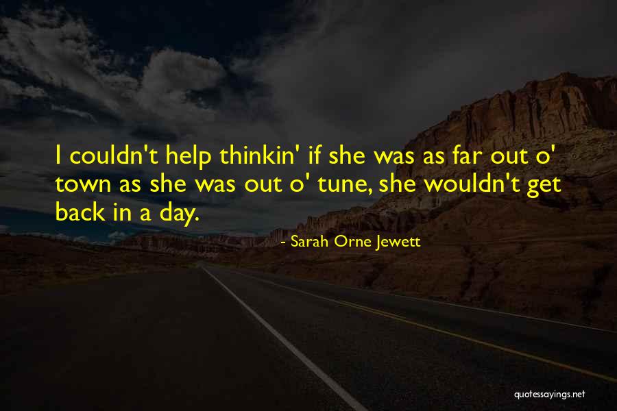 Jewett Quotes By Sarah Orne Jewett Jewett Quotes By Sarah Orne Jewett
