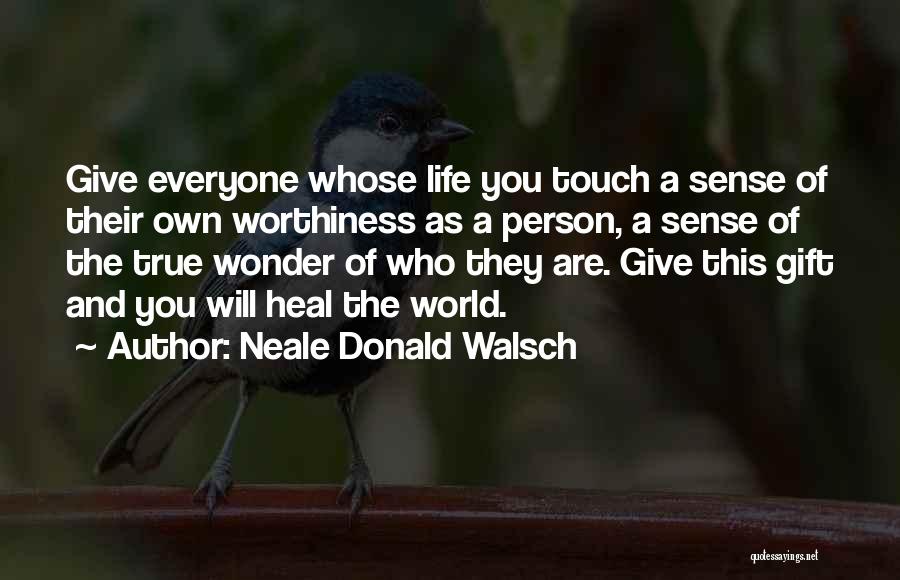 Jewgenij Quotes By Neale Donald Walsch