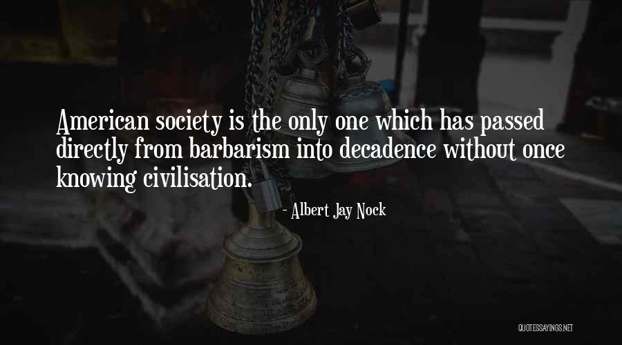 Jewgienij Pluszczenko Quotes By Albert Jay Nock Jewgienij Pluszczenko Quotes By Albert Jay Nock