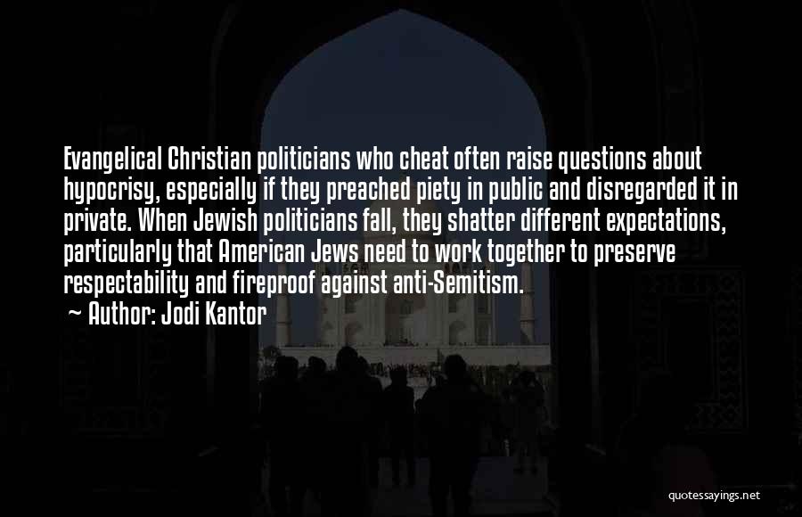 Jewish Anti Christian Quotes By Jodi Kantor