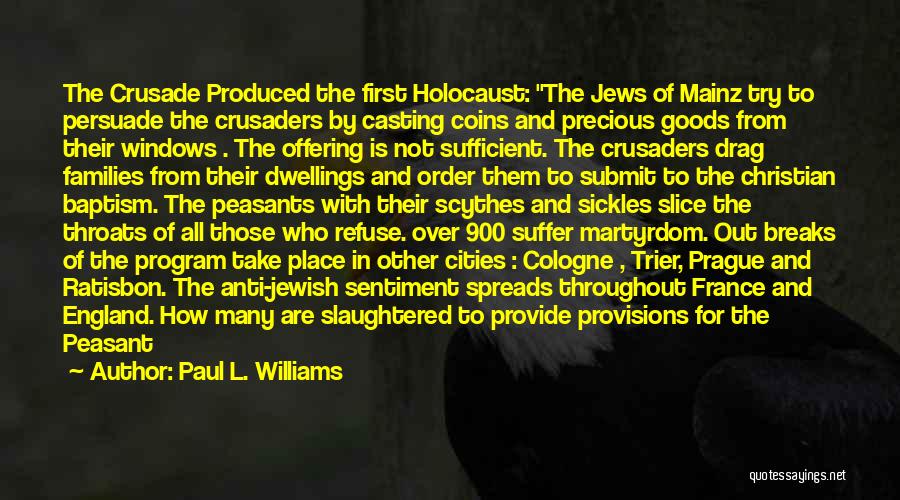 Jewish Anti Christian Quotes By Paul L. Williams