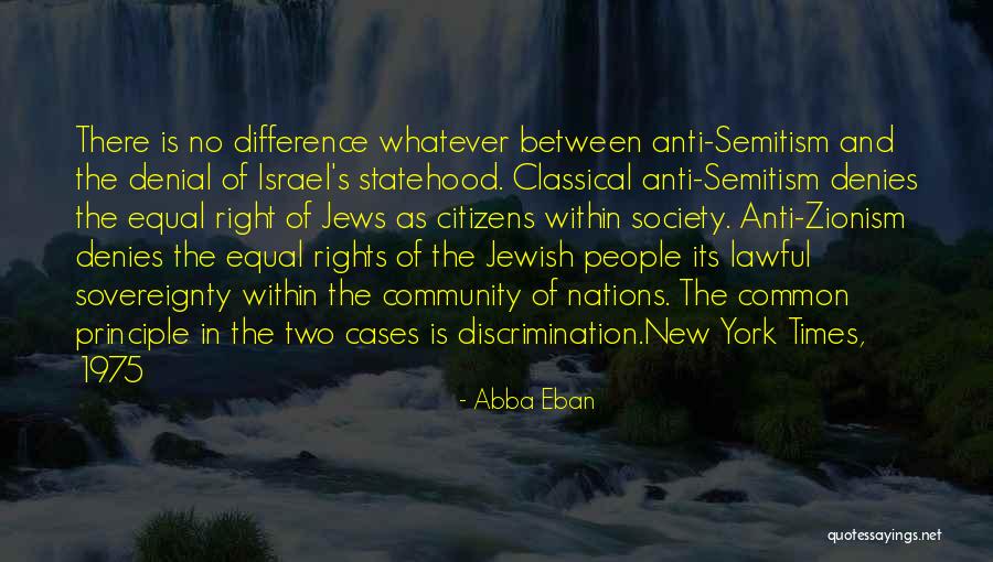 Jewish Anti-white Quotes By Abba Eban Jewish Anti-white Quotes By Abba Eban