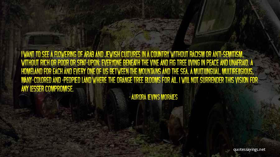 Jewish Anti-white Quotes By Aurora Levins Morales Jewish Anti-white Quotes By Aurora Levins Morales