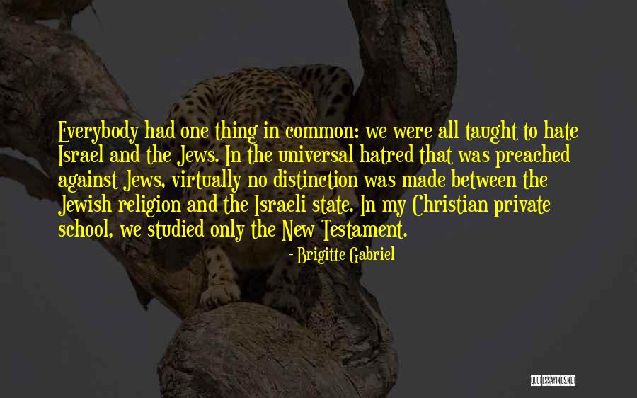 Jewish Anti-white Quotes By Brigitte Gabriel Jewish Anti-white Quotes By Brigitte Gabriel