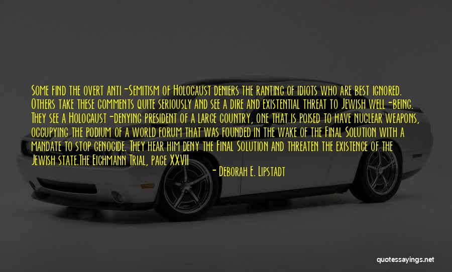 Jewish Anti-white Quotes By Deborah E. Lipstadt Jewish Anti-white Quotes By Deborah E. Lipstadt