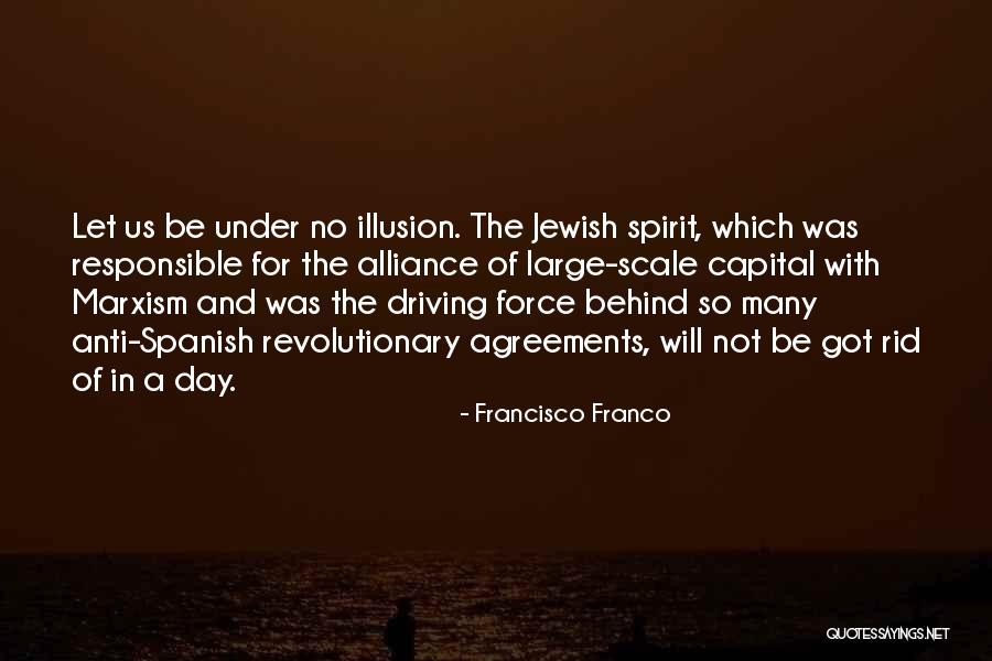 Jewish Anti-white Quotes By Francisco Franco Jewish Anti-white Quotes By Francisco Franco
