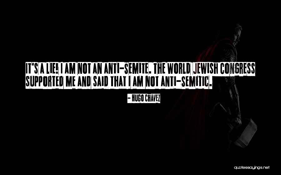 Jewish Anti-white Quotes By Hugo Chavez