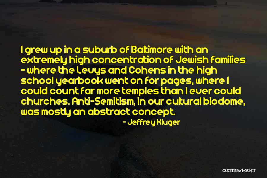 Jewish Anti-white Quotes By Jeffrey Kluger Jewish Anti-white Quotes By Jeffrey Kluger