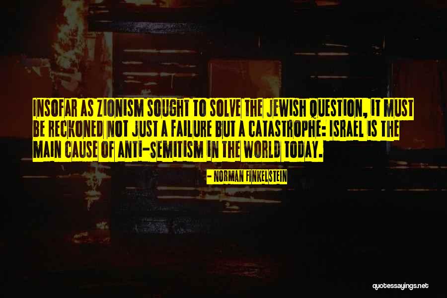Jewish Anti-white Quotes By Norman Finkelstein Jewish Anti-white Quotes By Norman Finkelstein