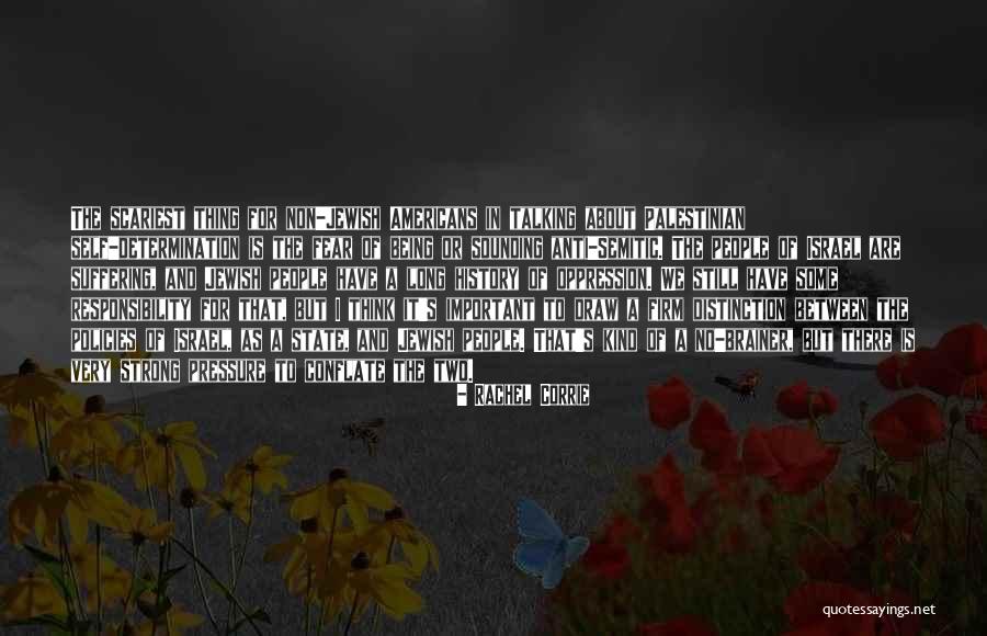 Jewish Anti-white Quotes By Rachel Corrie Jewish Anti-white Quotes By Rachel Corrie
