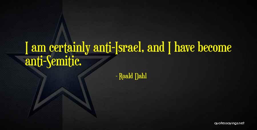 Jewish Anti-white Quotes By Roald Dahl