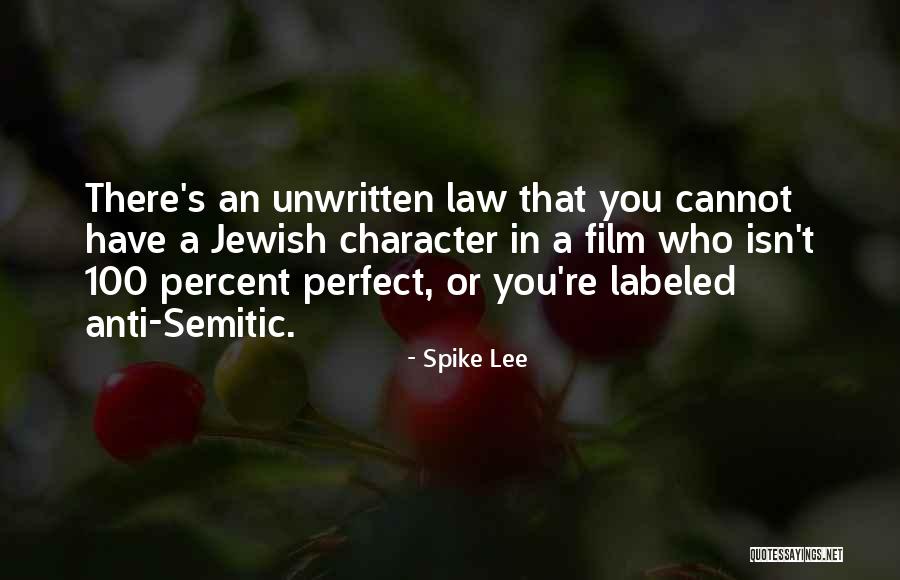 Jewish Anti-white Quotes By Spike Lee Jewish Anti-white Quotes By Spike Lee