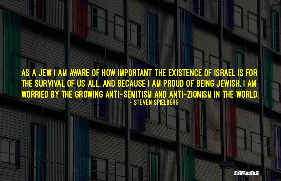 Jewish Anti-white Quotes By Steven Spielberg Jewish Anti-white Quotes By Steven Spielberg