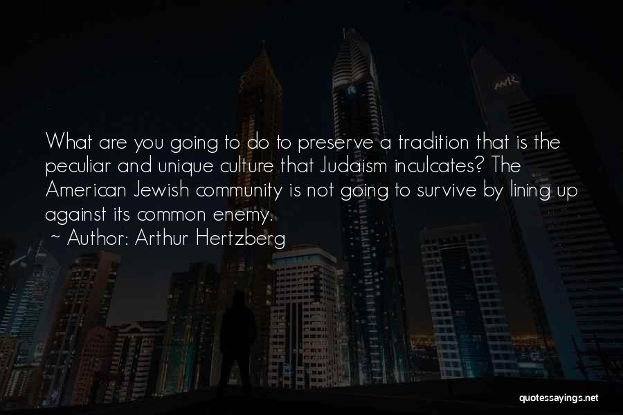 Jewish Community Quotes By Arthur Hertzberg