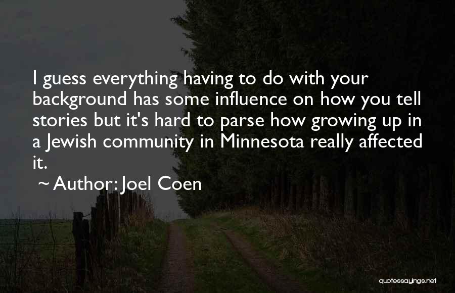 Jewish Community Quotes By Joel Coen