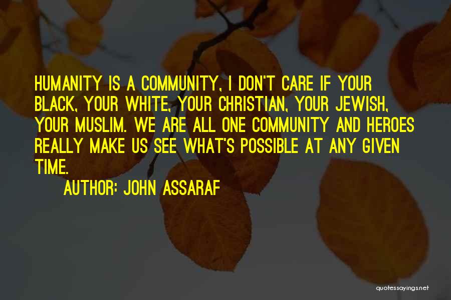 Jewish Community Quotes By John Assaraf