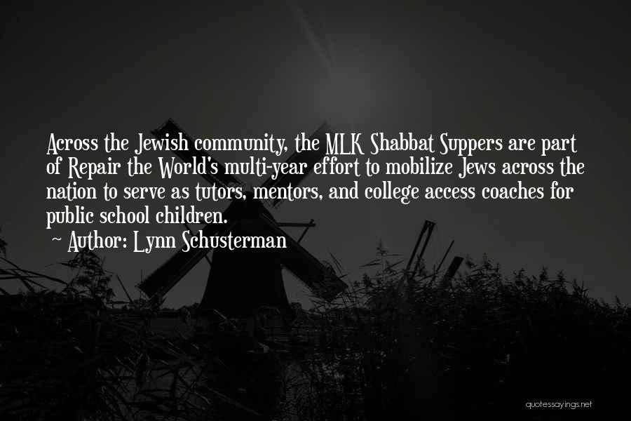 Jewish Community Quotes By Lynn Schusterman