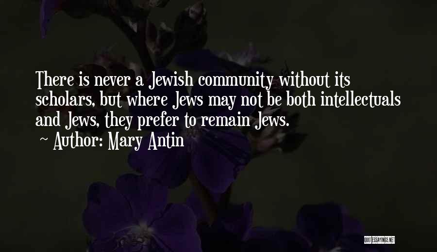 Jewish Community Quotes By Mary Antin