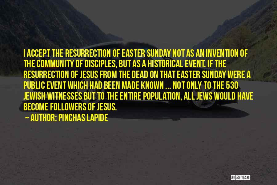 Jewish Community Quotes By Pinchas Lapide