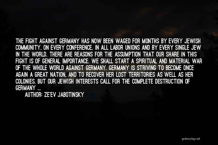 Jewish Community Quotes By Ze'ev Jabotinsky