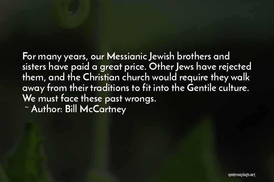 Jewish Culture Quotes By Bill McCartney