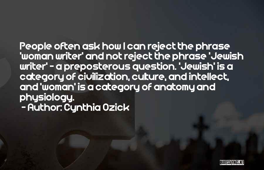 Jewish Culture Quotes By Cynthia Ozick