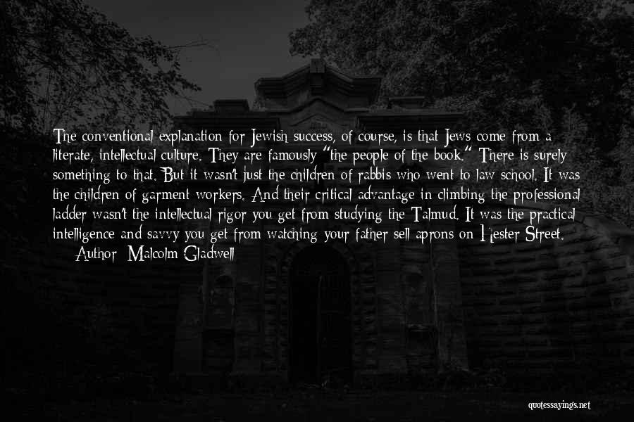 Jewish Culture Quotes By Malcolm Gladwell