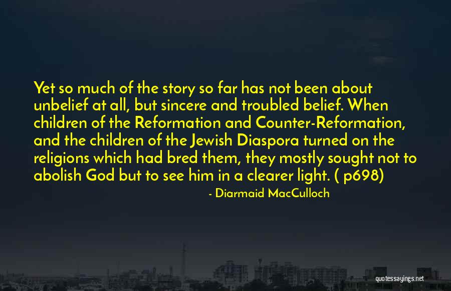 Jewish Diaspora Quotes By Diarmaid MacCulloch