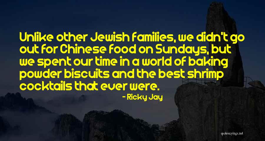 Jewish Food Quotes By Ricky Jay Jewish Food Quotes By Ricky Jay