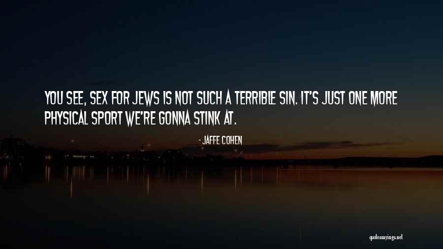 Jewish Guilt Quotes By Jaffe Cohen Jewish Guilt Quotes By Jaffe Cohen
