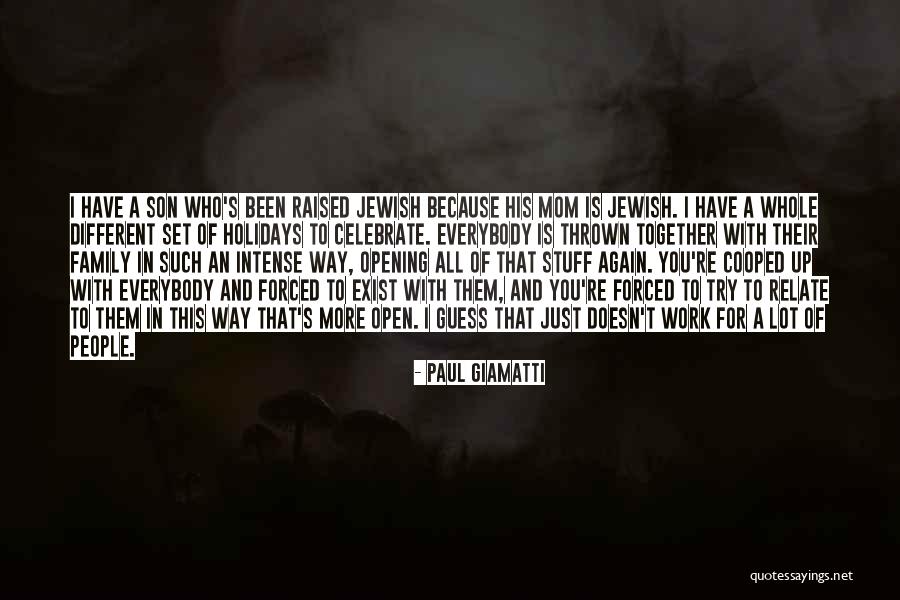 Jewish Holidays Quotes By Paul Giamatti