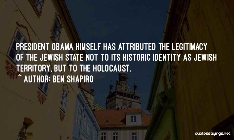 Jewish Identity Quotes By Ben Shapiro