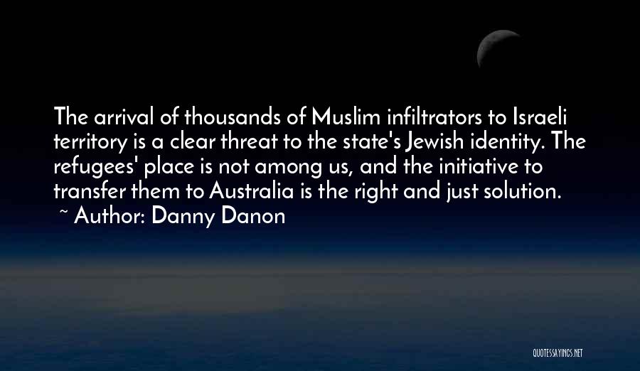 Jewish Identity Quotes By Danny Danon