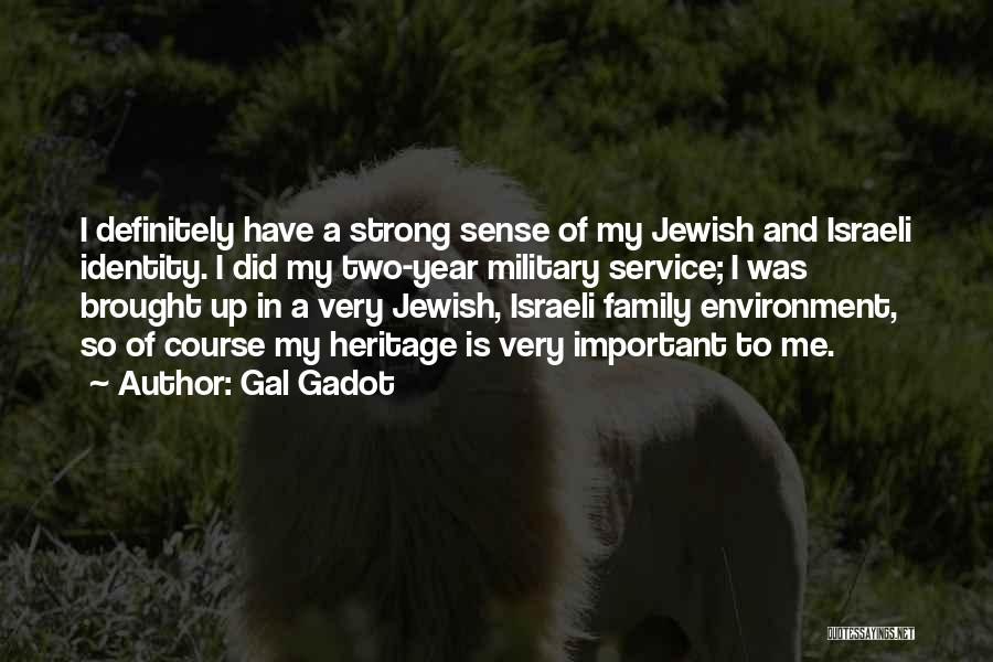 Jewish Identity Quotes By Gal Gadot