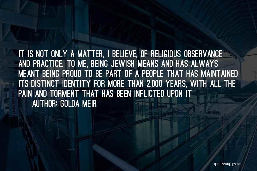 Jewish Identity Quotes By Golda Meir