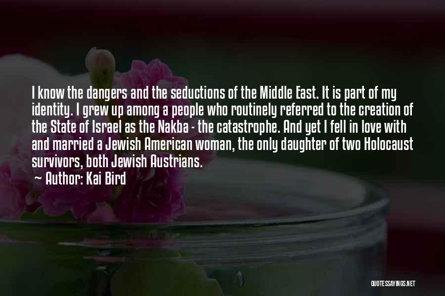Jewish Identity Quotes By Kai Bird