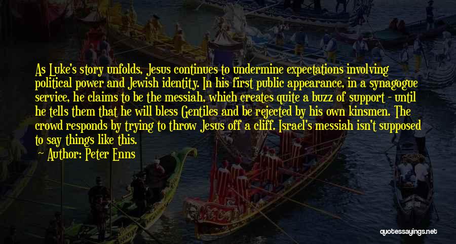 Jewish Identity Quotes By Peter Enns