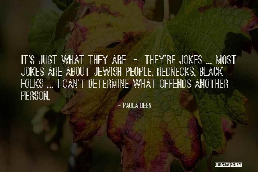 Jewish Jokes Quotes By Paula Deen Jewish Jokes Quotes By Paula Deen