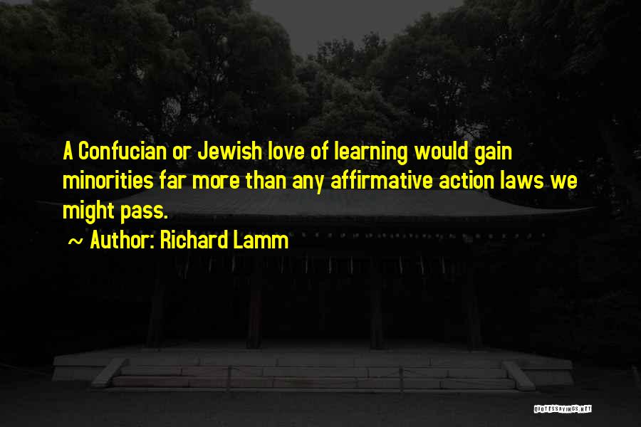 Jewish Learning Quotes By Richard Lamm