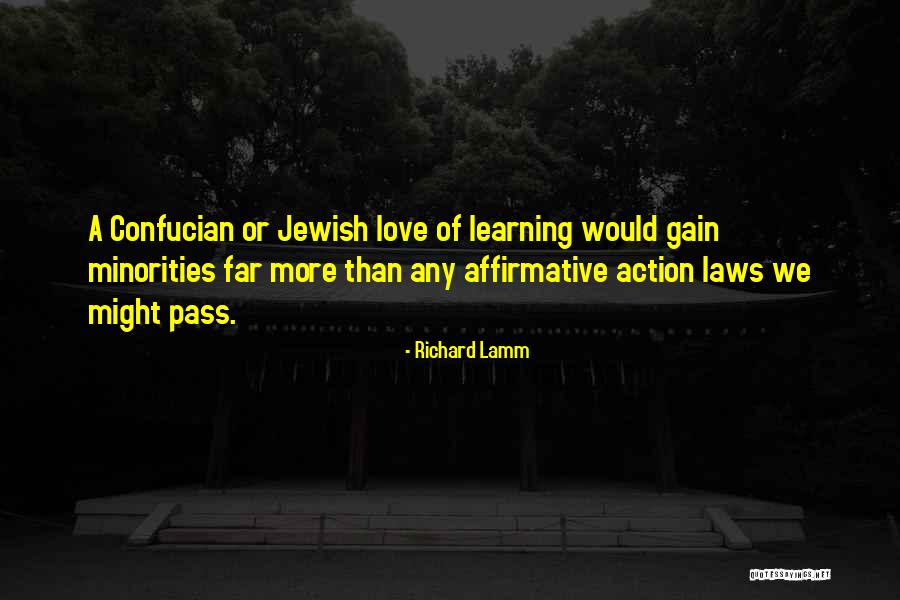 Jewish Learning Quotes By Richard Lamm