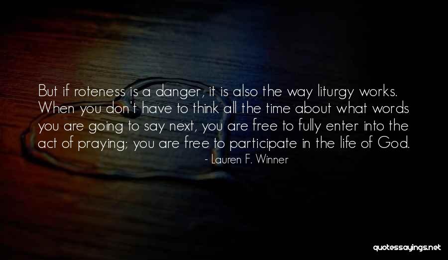 Jewish Life Quotes By Lauren F. Winner Jewish Life Quotes By Lauren F. Winner