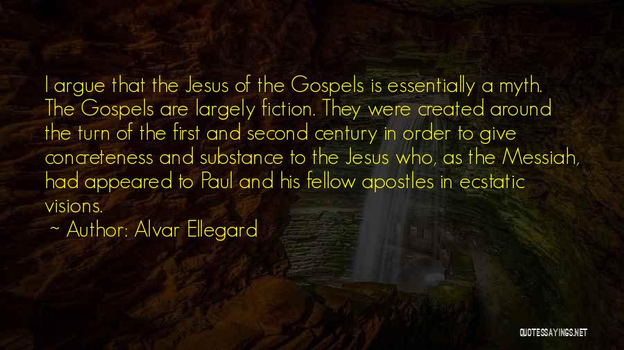 Jewish Messiah Quotes By Alvar Ellegard