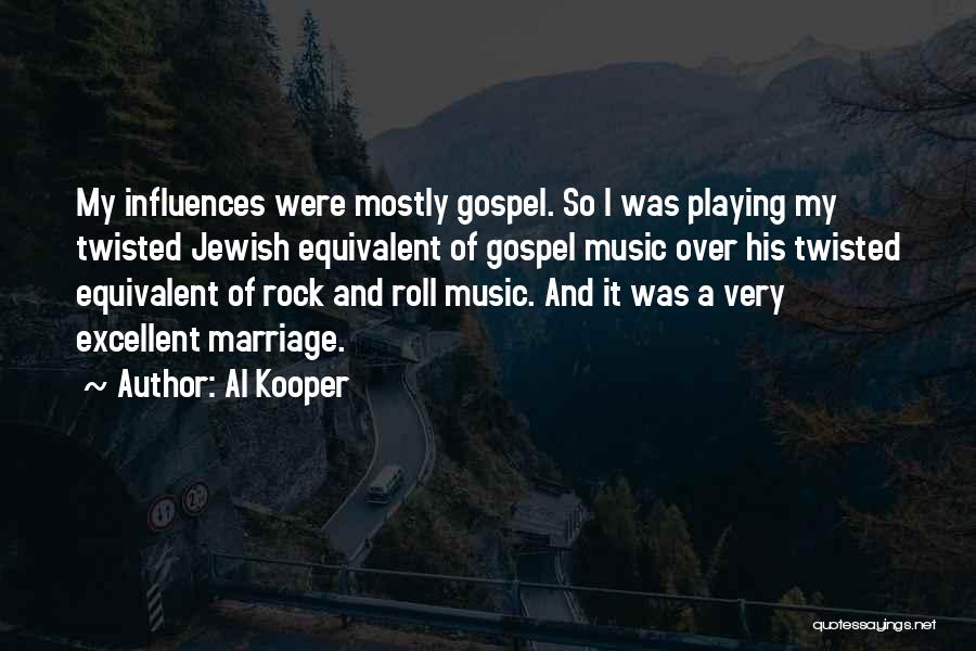 Jewish Music Quotes By Al Kooper