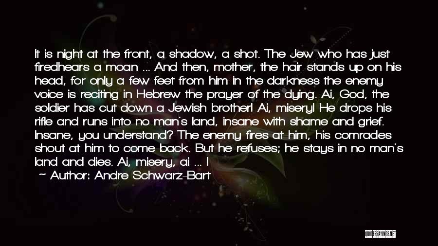 Jewish Prayer Quotes By Andre Schwarz-Bart