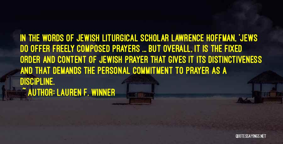 Jewish Prayer Quotes By Lauren F. Winner