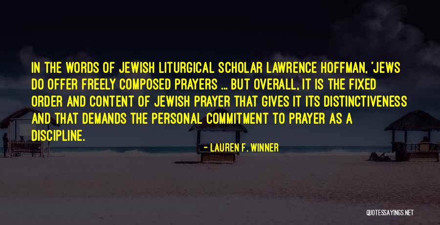 Jewish Prayer Quotes By Lauren F. Winner