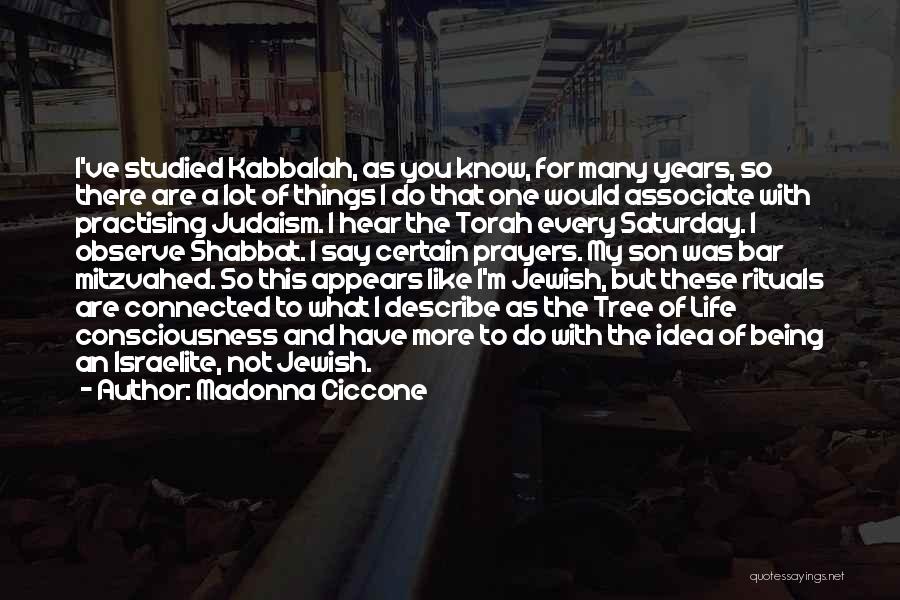 Jewish Prayer Quotes By Madonna Ciccone
