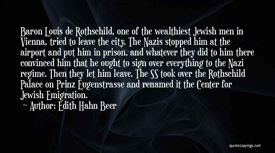 Jewish Quotes By Edith Hahn Beer
