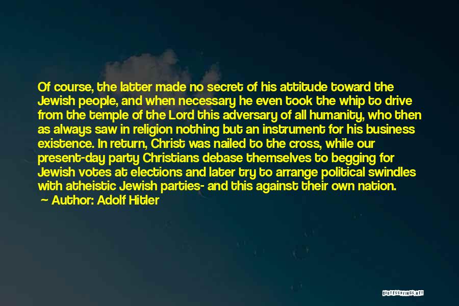 Jewish Religion Quotes By Adolf Hitler