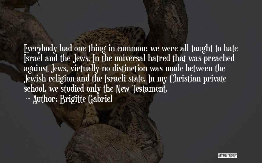 Jewish Religion Quotes By Brigitte Gabriel